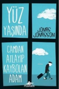 Yüz Yaşında Camdan Atlayıp Kaybolan Adam - 1