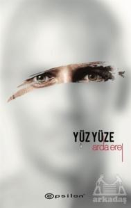 Yüz Yüze - Sarsıntı 2 - Epsilon Yayınevi