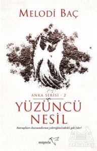 Yüzüncü Nesil - Anka Serisi 2 - 1