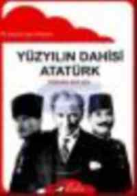 Yüzyılın Dahisi Atatürk - Bulut Yayınları