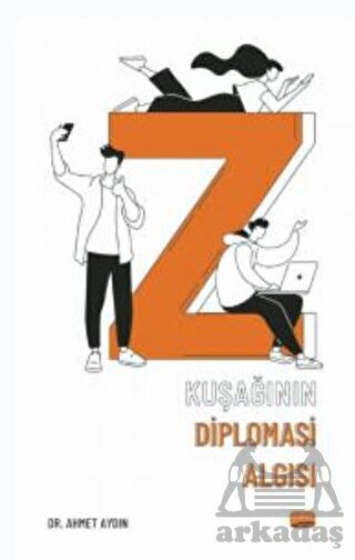 Z Kuşağının Diplomasi Algısı - 1