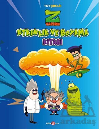 Z Takımı Etkinlik Ve Boyama Kitabı 3 - Beta Kids