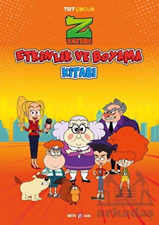 Z Takımı Etkinlik Ve Boyama Kitabı 4 - Beta Kids