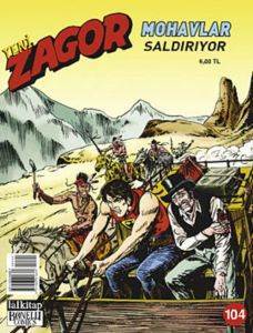 Zagor 104 - Mohavlar Saldırıyor - Lal Kitap