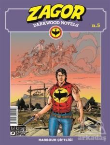 Zagor Darkwood Novels Sayı 5 - Harbour Çiftliği - Lal Kitap
