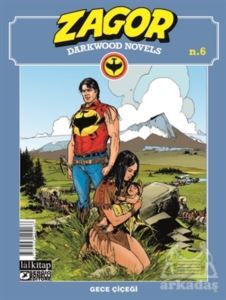 Zagor Darkwood Novels Sayı 6 - Gece Çiçeği - 1