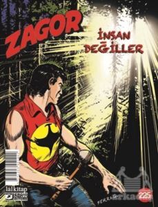 Zagor Sayı: 225 - İnsan Değiller - Lal Kitap