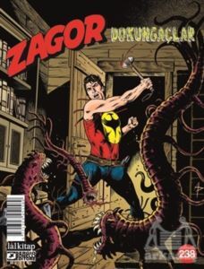 Zagor Sayı 238 - Dokungaçlar - Lal Kitap