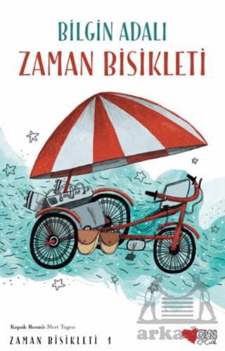 Zaman Bisikleti; Zaman Bisikleti 1 - Can Yayınları