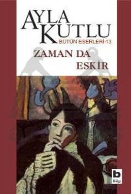 Zaman da Eskir - Bilgi Yayınevi