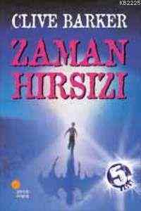 Zaman Hırsızı - Günışığı Kitaplığı