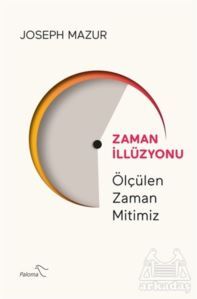 Zaman İllüzyonu - Paloma Yayınevi