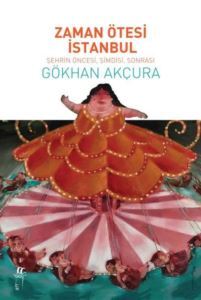 Zaman Ötesi İstanbul - Oğlak Yayıncılık