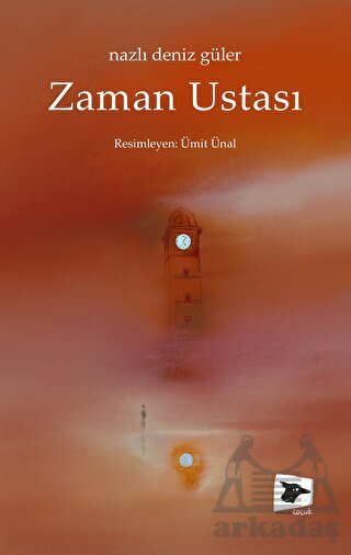 Zaman Ustası - Alakarga Sanat Yayınları