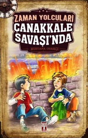 Zaman Yolcuları Çanakkale Savaşında - 1