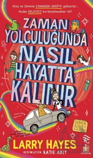 Zaman Yolculuğunda Nasıl Hayatta Kalınır - Orman Kitap