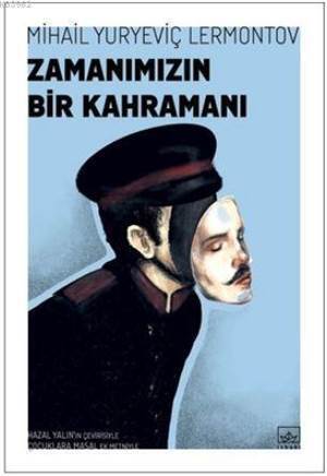 Zamanımızın Bir Kahramanı - İthaki Yayınları