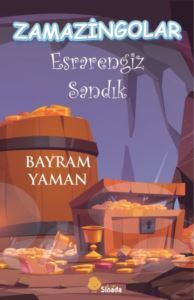 Zamazingolar - Esrarengiz Sandık - Sinada Çocuk