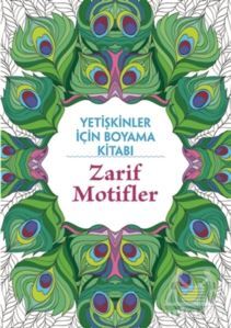 Zarif Motifler - Yetişkinler İçin Boyama Kitabı - Maya Kitap