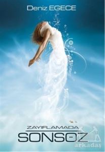 Zayıflamada Son Söz - Egece Yayınları