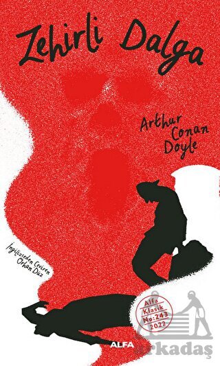 Zehirli Dalga - Alfa Yayıncılık