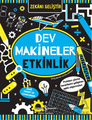 Zekanı Geliştir – Dev Makineler Etkinlik - 1