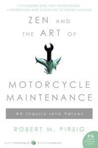 Zen And The Art Of Motorcyle Maintenance - 1