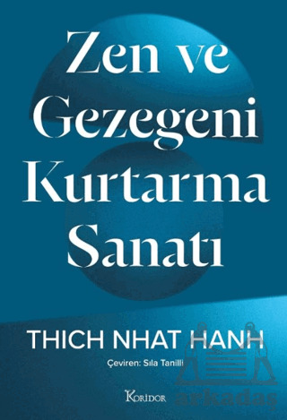 Zen Ve Gezegeni Kurtarma Sanatı - Koridor Yayıncılık