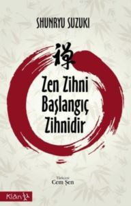 Zen Zihni Başlangıç Zihnidir - Klan Yayınları