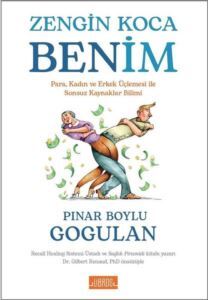 Zengin Koca Benim - Para Kadın Ve Erkek Üçlemesi İle Sonsuz Kaynaklar Bilimi - Libros Kitap