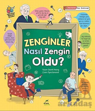 Zenginler Nasıl Zengin Oldu? - Elma Çocuk