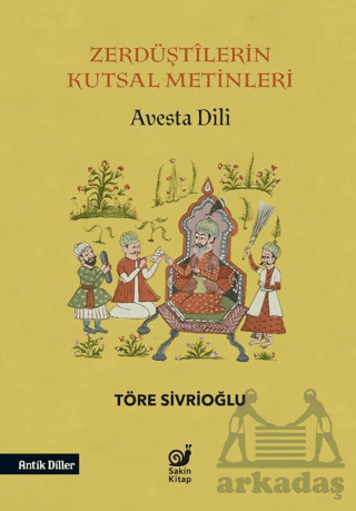 Zerdüştilerin Kutsal Metinleri (Avesta Dili) - 1