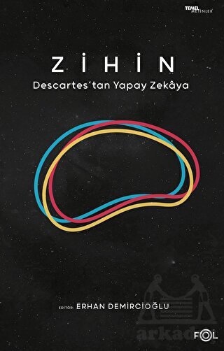 Zihin - Descartes'tan Yapay Zekaya - 1
