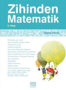 Zihinden Matematik 6.Kitap - 1001 Çiçek Kitaplar