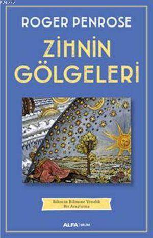 Zihnin Gölgeleri; Bilincin Bilimine Yönelik Bir Araştırma - 1