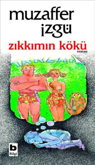 Zıkkımın Kökü - Bilgi Yayınevi