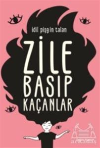 Zile Basıp Kaçanlar - Doğan Egmont Yayıncılık