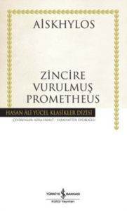 Zincire Vurulmuş Prometheus - İş Bankası Kültür Yayınları