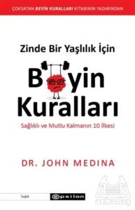Zinde Bir Yaşlılık İçin Beyin Kuralları - Epsilon Yayınevi