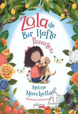 Zola İle Bir Hafta Pazartesi - Yakamoz Yayınevi