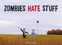 Zombies Hate Stuff - Chronicle Books