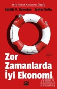 Zor Zamanlarda İyi Ekonomi - Doğan Kitap
