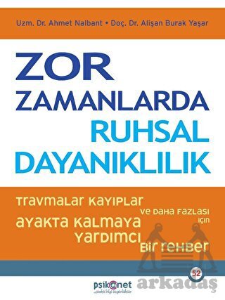 Zor Zamanlarda Ruhsal Dayanıklılık - 1