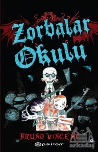 Zorbalar Okulu - 1