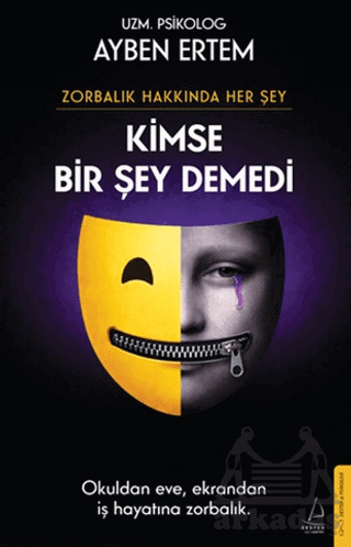 Zorbalık Hakkında Her Şey: Kimse Bir Şey Demedi - 1