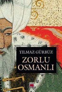 Zorlu Osmanlı - 1