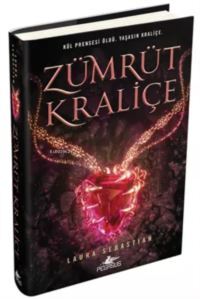 Zümrüt Kraliçe (Kül Prensesi Serisi - 3) - Ciltli - Pegasus Yayıncılık