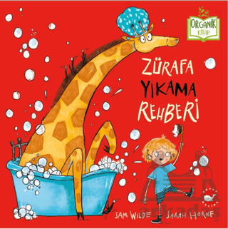 Zürafa Yıkama Rehberi - Beyaz Balina Yayınları