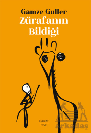 Zürafanın Bildiği - 1