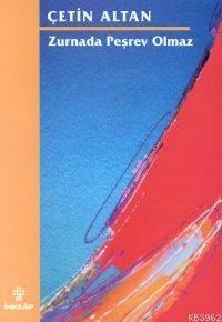 Zurnada Peşrev Olmaz - İnkılap Kitabevi